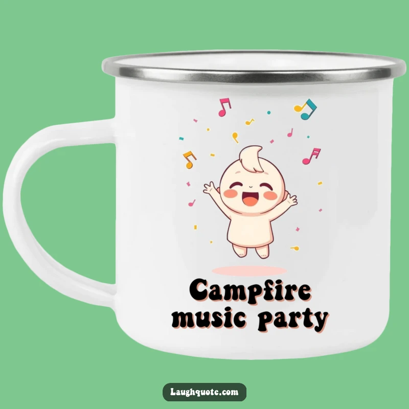 Funny Music Party Camping Mug - Cheerful Outdoor Celebration Gift