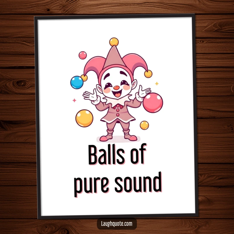 Funny Digital Art Print of a playful jester juggling sound balls, ready for instant download and display.