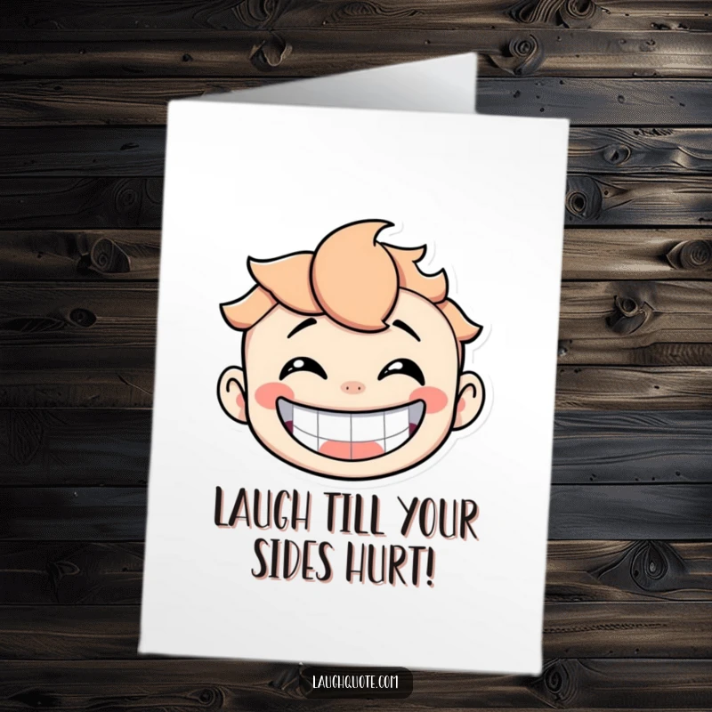 Funny Free Printable Birthday Card: A character with a huge infectious grin, laughing heartily, perfect for a joyful celebration.