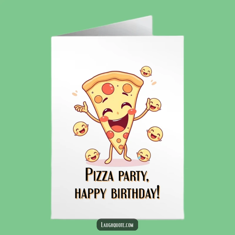 Free Printable Birthday Card: Pizza Emoji Juggling, Funny Downloadable Greeting Gift