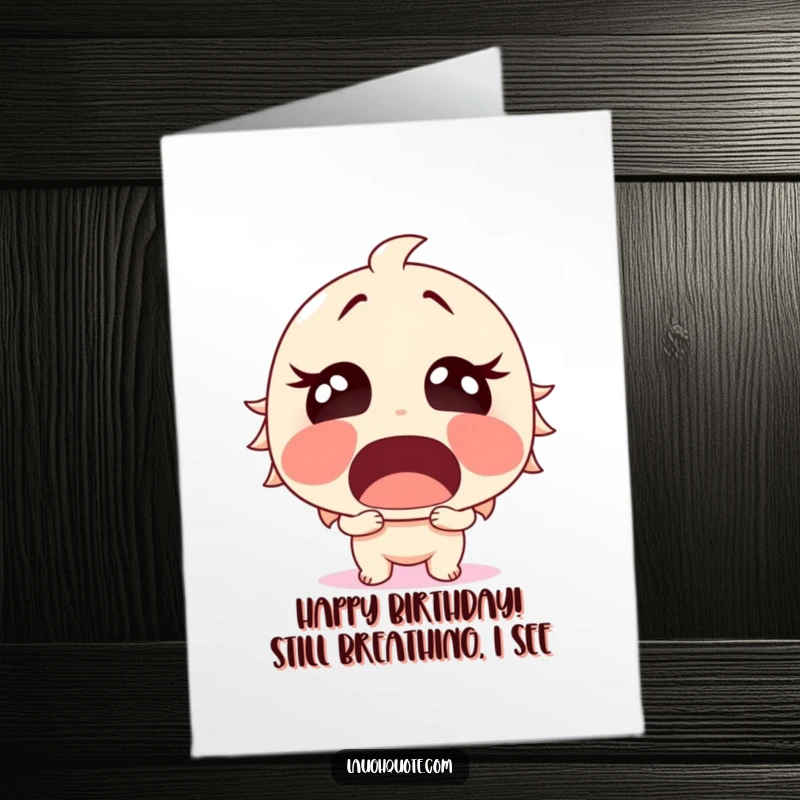 Funny free printable birthday card of a character whose mouth is agape, overcome with sudden, surprised laughter.
