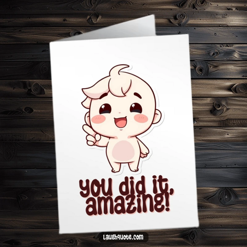 Funny Free Printable Congratulations Card with a joyful character pointing with a beaming smile, celebrating success hilariously.
