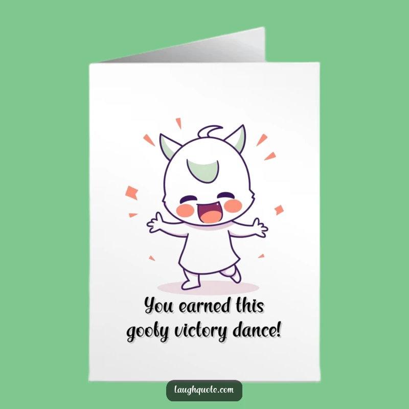 Free Printable Funny Congratulations Card: Silly Dancer Printable Greeting Card for Any Win