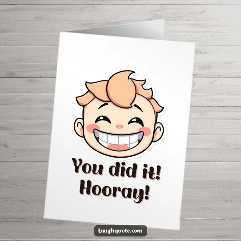 Funny Free Printable Congratulations Card: A character with a huge infectious grin, sharing joyful laughter, ideal for celebrating achievements.
