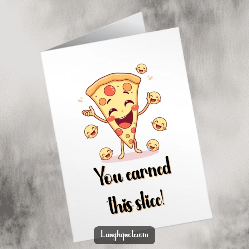 Funny Free Printable Congratulations Card: A happy pizza slice juggles a variety of laughing emojis.