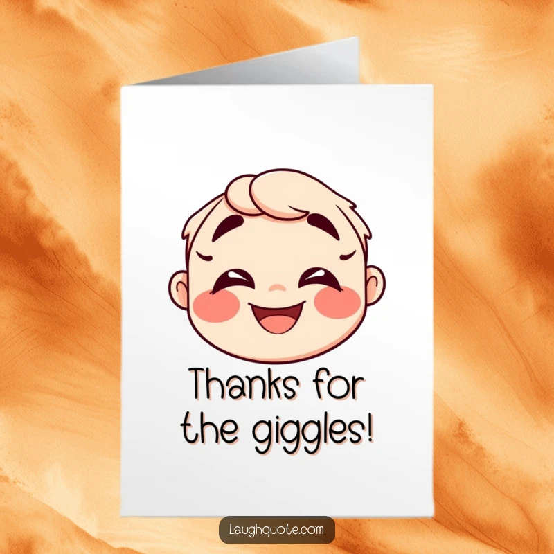 Funny Free Printable Thank You Card: A character grins widely, with deep, echoing laughter lines showing pure delight.