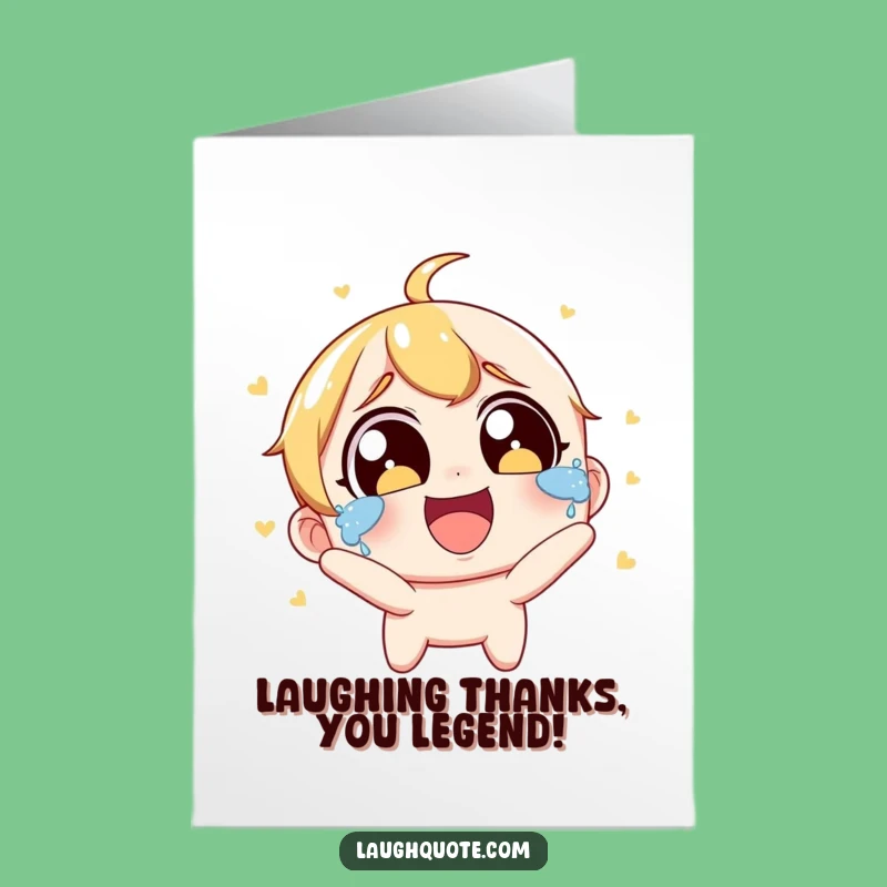 Free Printable Thank You Card: Laughing Tears Character Funny Thanks Downloadable