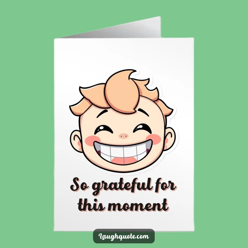 Free Printable Thank You Card: Giggling Character, Hearty, Humorous Downloadable