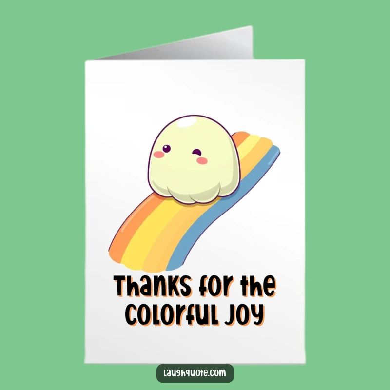 Free Printable Joyful Slime Thank You Card - Rainbow Sliding Funny Downloadable