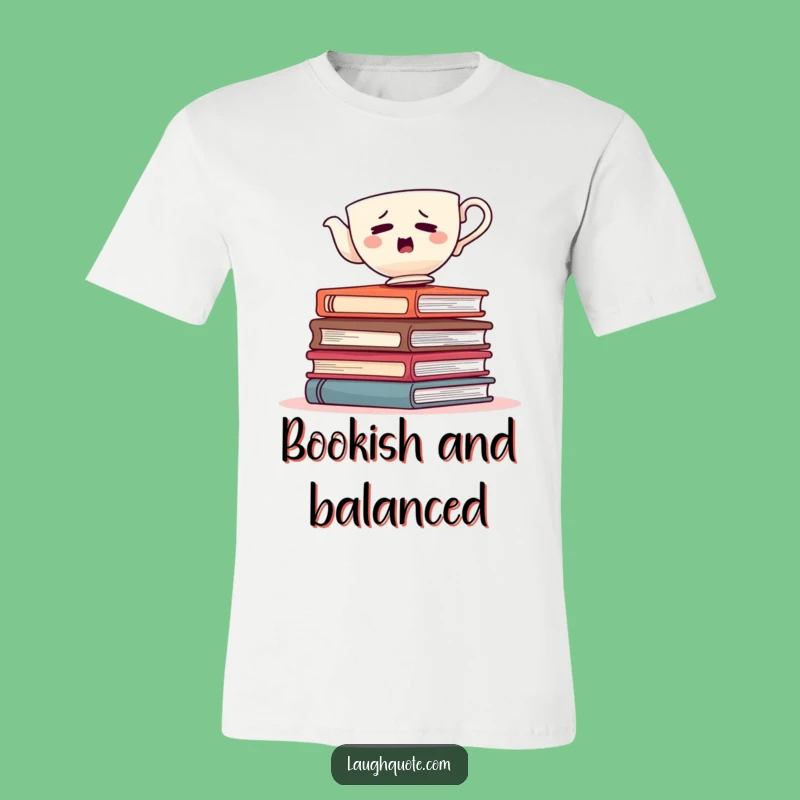 Funny Teacup Balance T-Shirt: Wear Your Wobbly Wisdom!